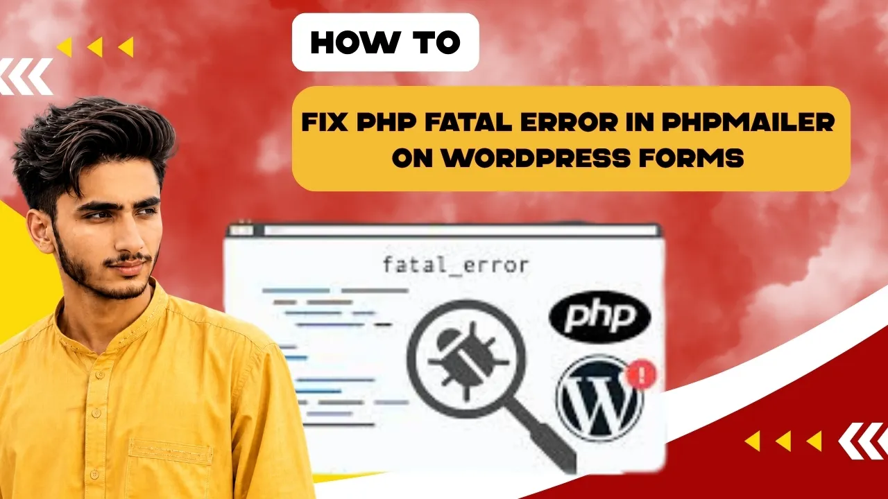 How to Fix PHP Fatal Error in PHPMailer on WordPress Forms