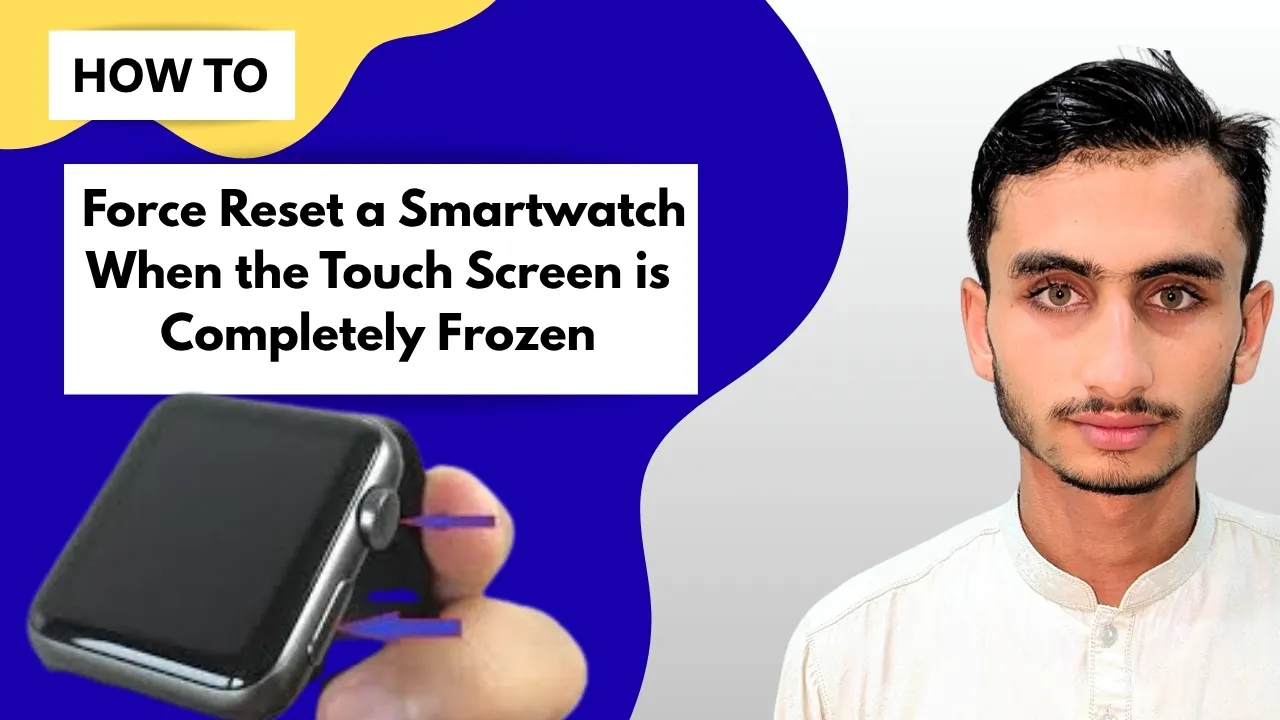 How to Force Reset a Smartwatch When the Touch Screen is Completely Frozen