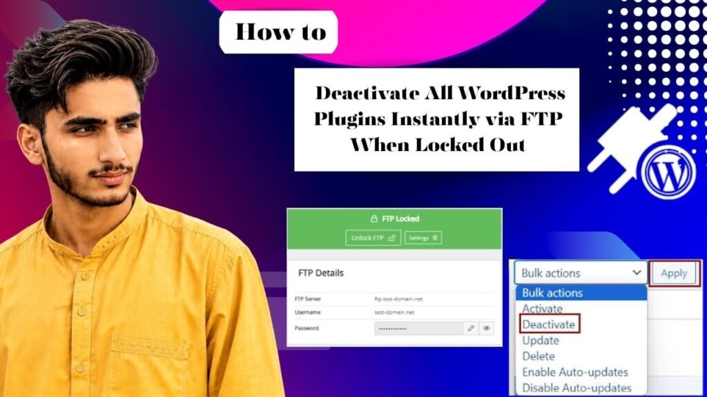 How to Deactivate All WordPress Plugins Instantly via FTP When Locked Out