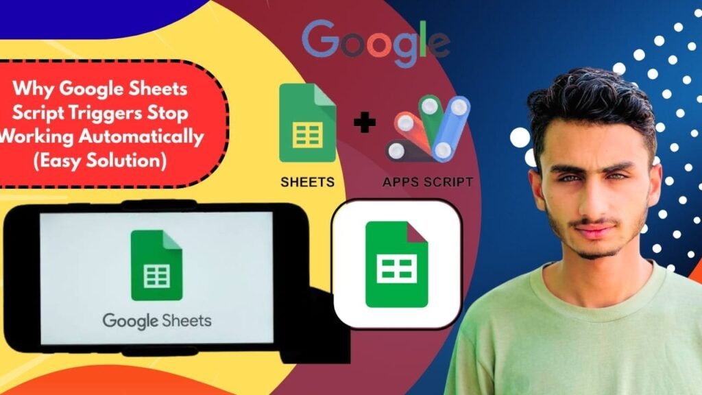 Why Google Sheets Script Triggers Stop Working Automatically (Easy Solution)